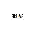 NSFW FIRE ME (Financial Independence Retire Early) Fire Movement Entrepreneur Bubble-Free Car Laptop Sticker - CRE PYT