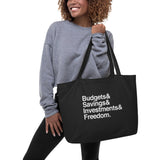 Budgets Savings Investments Freedom Ampersand Financial Freedom Large Organic Tote Bag - CRE PYT