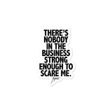 Nobody in the Business Tupac Entrepreneur Bubble-Free Sticker - CRE PYT