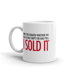 I SOLD IT Cute Funny Sarcastic Work Life Business Sales Entrepreneur Tea Coffee Mug - CRE PYT