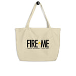 NSFW FIRE ME (Financial Independence Retire Early) Fire Movement Large Organic Tote Bag - CRE PYT