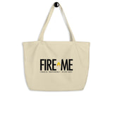 NSFW FIRE ME (Financial Independence Retire Early) Fire Movement Large Organic Tote Bag - CRE PYT