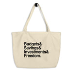 Budgets Savings Investments Freedom Ampersand Financial Freedom Large Organic Tote Bag - CRE PYT